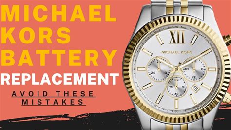 how to change the battery in my michael kors watch|Michael Kors Watch battery list.